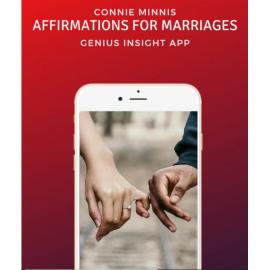 AFFIRMATIONS FOR MARRIAGES | Connie Minnis | Genius Insight