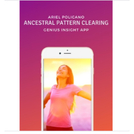 Ancestral Pattern Clearing | Genius Insight | Ariel Policano