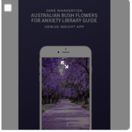 Australian Bush Flowers for Anxiety Library | Jane Warkentien