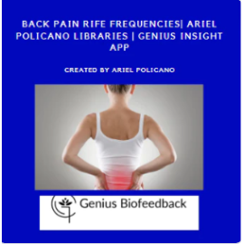 Back Pain Rife Frequencies| Ariel Policano Libraries | Genius Insight App