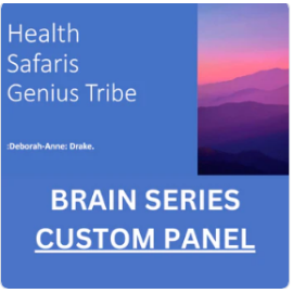 Deborah Drake Health Safari  : Brain Series Custom Panel