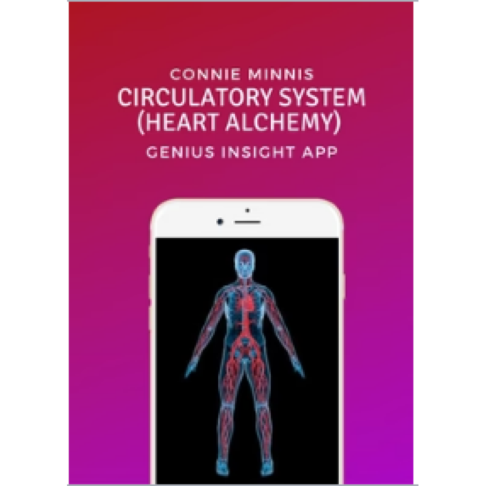 Circulatory System (HEART ALCHEMY) | Genius Insight | Connie Minnis