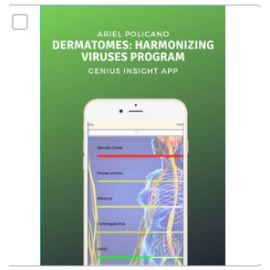 Dermatomes: Harmonizing viruses program | Genius Insight | Ariel Policano
