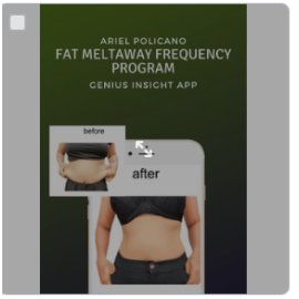 Fat Meltaway Frequency Program | Genius Library | Ariel Policano