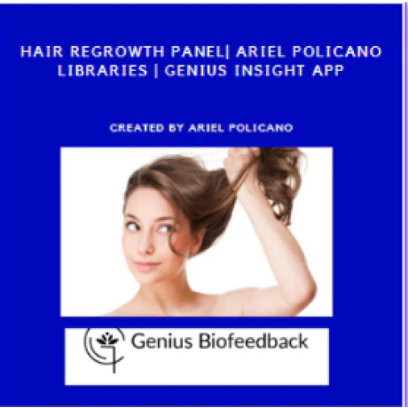 Hair Regrowth Panel| Ariel Policano Libraries | Genius Insight App