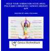 Hold Your Vibration High| Ariel Policano Libraries | Genius Insight App