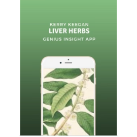 Liver Herbs | Genius Insight | Kerry Keegan