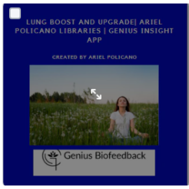 Lung Boost and Upgrade| Ariel Policano Libraries | Genius Insight App