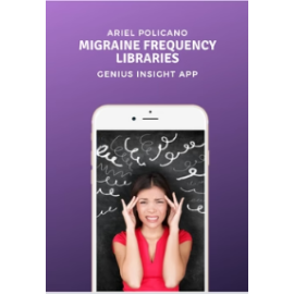 Migraine Frequency Libraries | Genius Insight | Ariel Policano