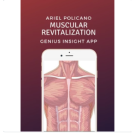 Muscular Revitalization Program | Genius Insight | Ariel Policano