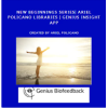 New Beginnings Series| Ariel Policano Libraries | Genius Insight App