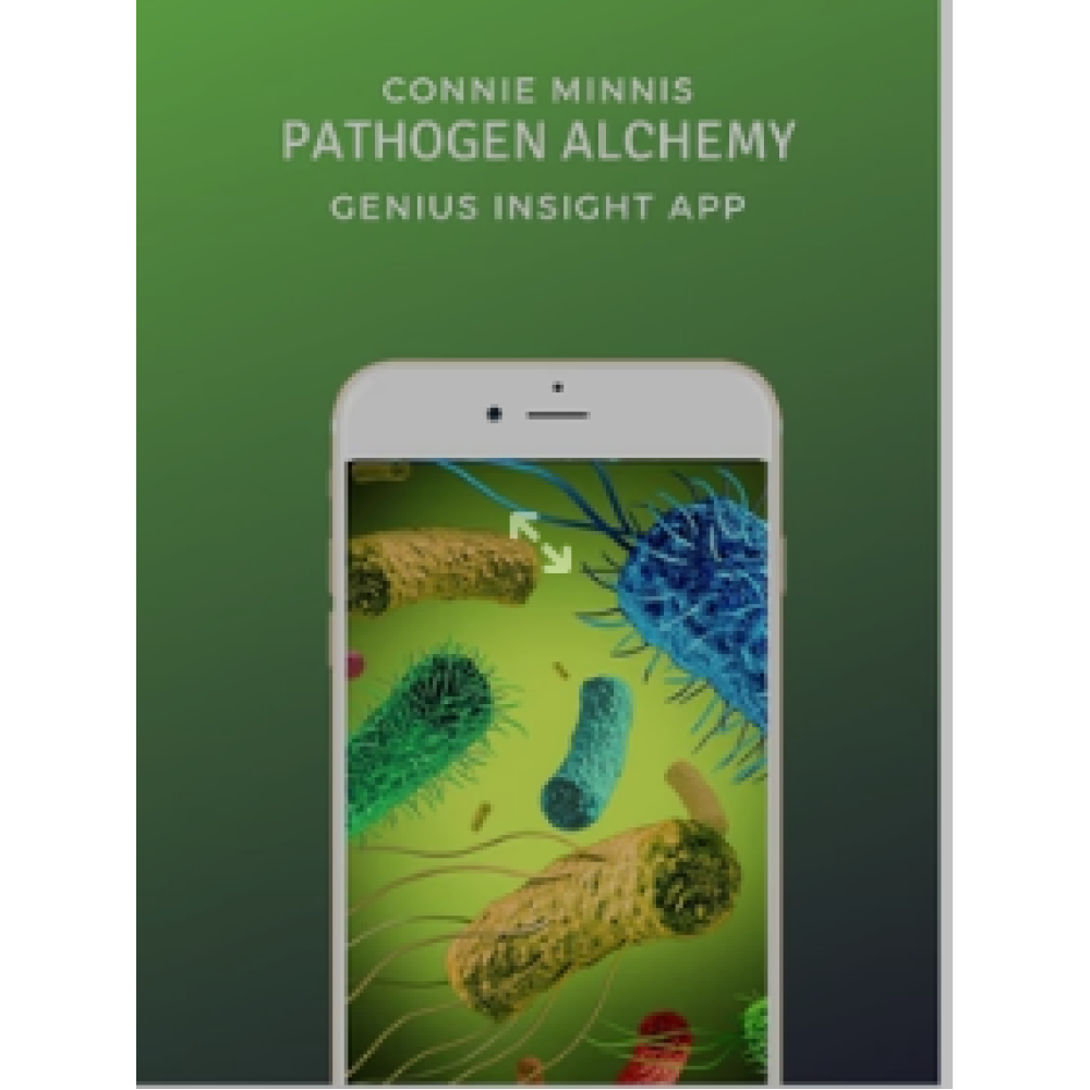 PATHOGEN ALCHEMY | Genius Insight | Connie Minnis