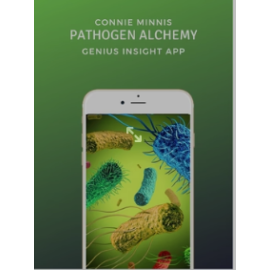 PATHOGEN ALCHEMY | Genius Insight | Connie Minnis
