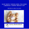 Sleep Deeply Series| Ariel Policano Libraries | Genius Insight App