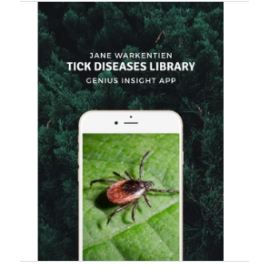 Tick Diseases Library Tool Kit | Genius Insight | Jane Warkentien