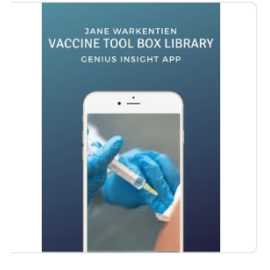 VACCINE TOOL BOX LIBRARY | GENIUS INSIGHT | JANE WARKENTIEN