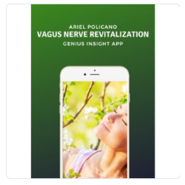 Vagus Nerve Revitalization  | Genius Insight | Ariel Policano